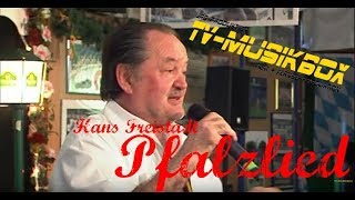 Video thumbnail of "Hans Freistadt - Pfalzlied"
