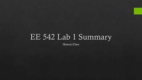 EE542 2023 Fall Lab1 Demo Video