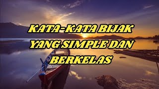 Kata-kata Bijak Yang Simple Dan Berkelas