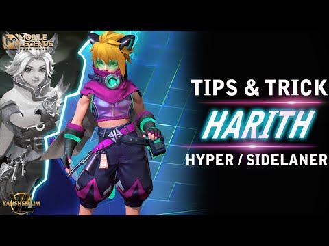 TIPS & TRICK HARITH 2021 MOBILE LEGEND INDONESIA