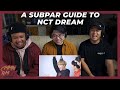 NCT DREAM REACTION | a subpar guide to nct dream