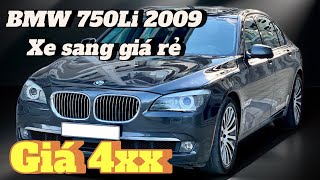 BMW 750Li 2009  XE SANG GIÁ RẺ NHƯNG VẪN CHẤT