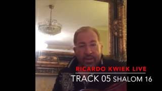 Video thumbnail of "KHANGERY LIVE RICARDO TRACK 05 SHALOM 16"