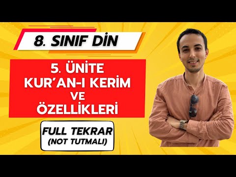 KUR'AN-I KERİM VE ÖZELLİKLERİ (5. ÜNİTE FULL TEKRAR) | 8. SINIF DİN KÜLTÜRÜ 2024 LGS