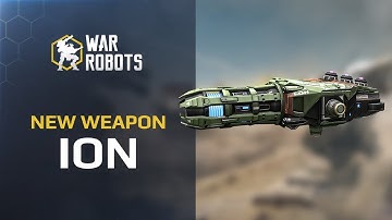 NEW in War Robots 🔥 - ION