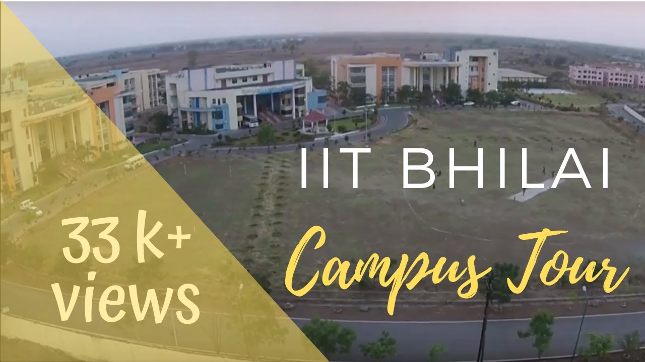 iit bhilai campus tour
