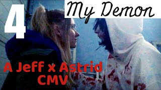“My Demon” A Jeff the Killer and Astrid CMV (pt 2)