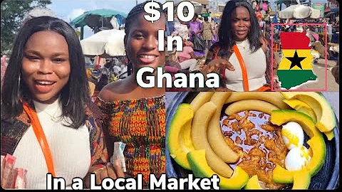 What $10 can GET you in a GHANA MARKET will Surprise you | COST of Living on BUDGET | ACCRA GHANA