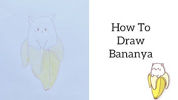How to Draw Bananya (Bananya Drawing Tutorial) Draw With Me