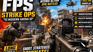 FPS Strike Ops Modern Arena 🔥 Intense Gun Battle Gameplay