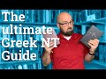 Greek NT: The ultimate guide to choosing a Greek New Testament (with Stephen Hackett)