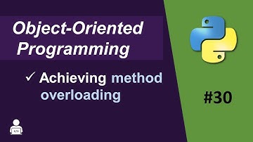 Method Overloading in Python - Part2 | Object Oriented Programming in Python