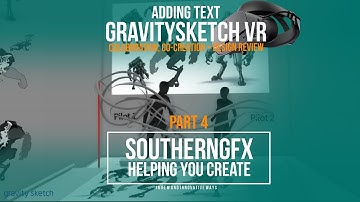 Gravity Sketch Presentation Tool - Adding Text (Part Four)