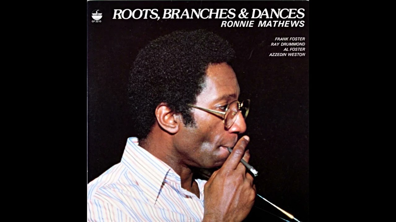 Ronnie Mathews - Roots, Branches & Dances (Full Album) - YouTube