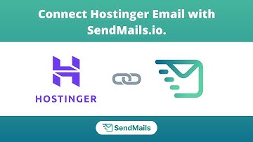 Verbinden Sie Ihr Hostinger-E-Mail-Konto mit SendMails.io | SMTP-Einrichtungsanleitung