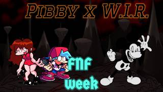 PIBBY x WIR mod | FNF WEEK | UNOFFICIAL