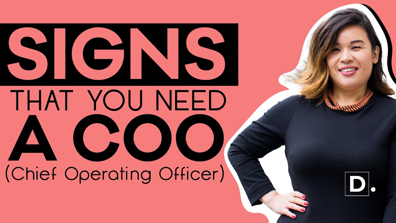 Signs That You Need a COO (Chief Operating Officer) YouTube
