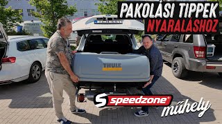 Speedzone műhely: Pakolási tippek nyaralásra