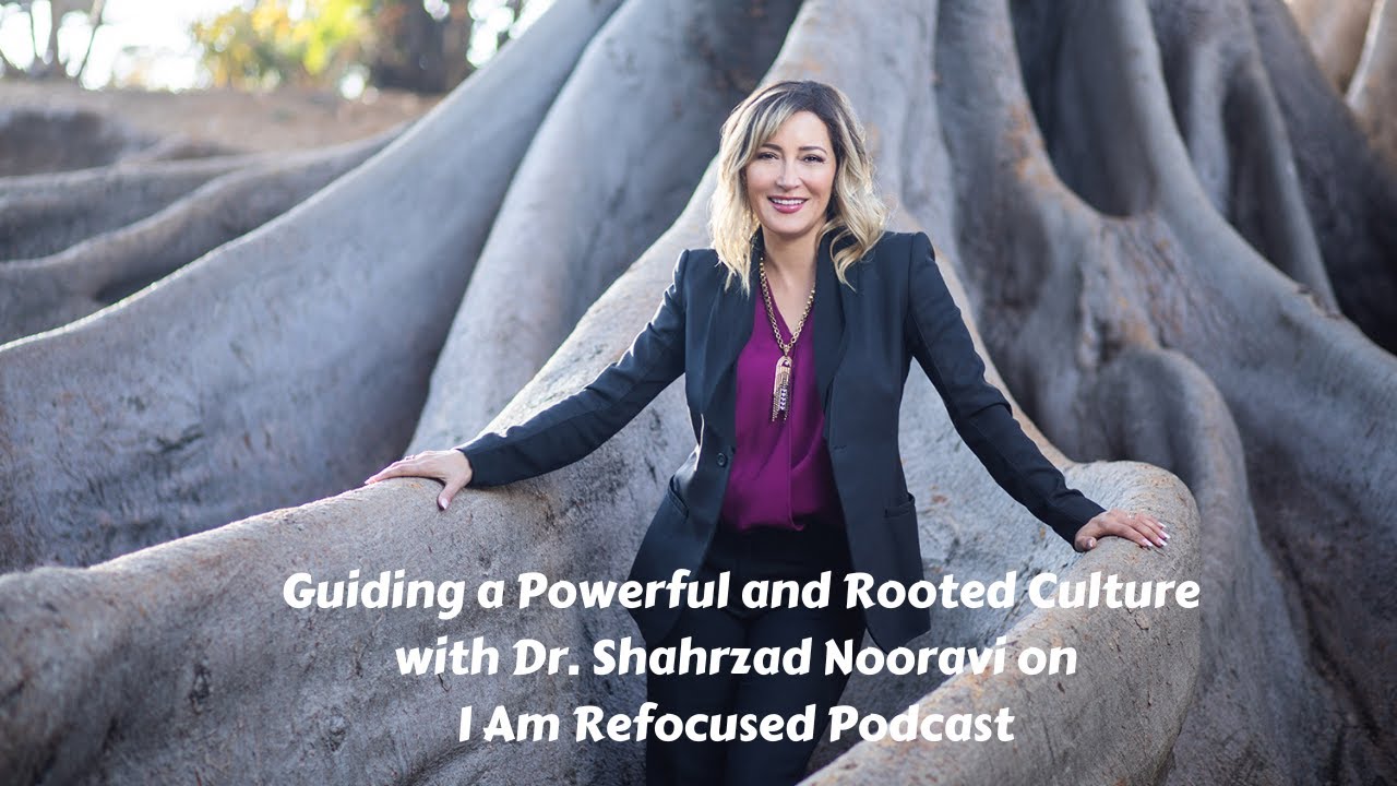 Guiding a Powerful Culture on I Am Refocused Podcast