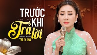 TRƯỚC KHI TRẢ LỜI