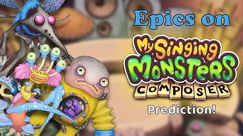 If Epic Ethereals Were in MSM Composer! (Prediction) | My Singing Monsters