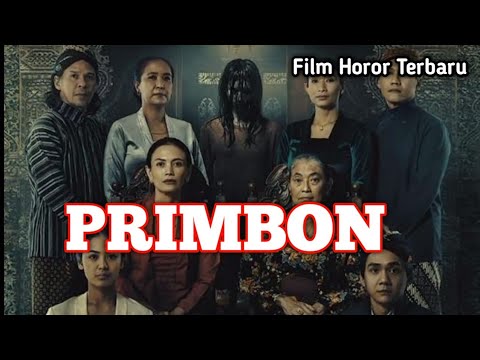 FILM HOROR TERBARU - FILM PRIMBON - THE MOVIE