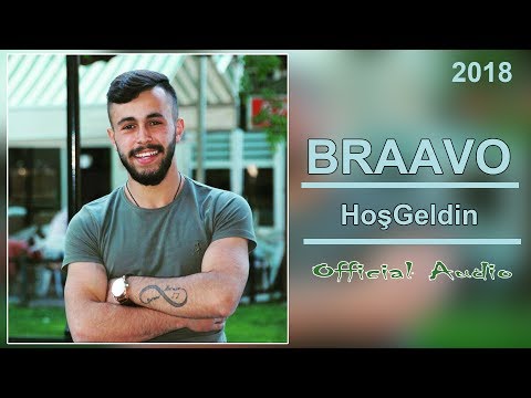 Braavo - HoşGeldin - 2018 - EJDER RECORDS - Officiall Audio #yeni