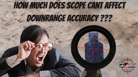 AFFECTS OF CANT ON YOUR RIFLE / WATCH BEFORE YOU SHOOT PAST 100 YARDS / 22LR