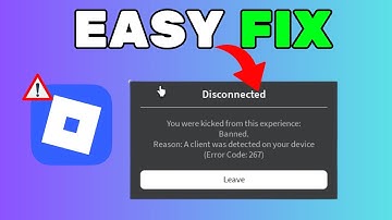 Roblox Error Code 267 [FIXED] | Full Guide to Solve Kicked From Game Issue (2025)