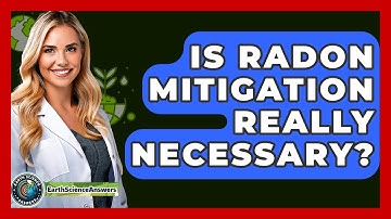 Is Radon Mitigation Really Necessary? - Earth Science Answers