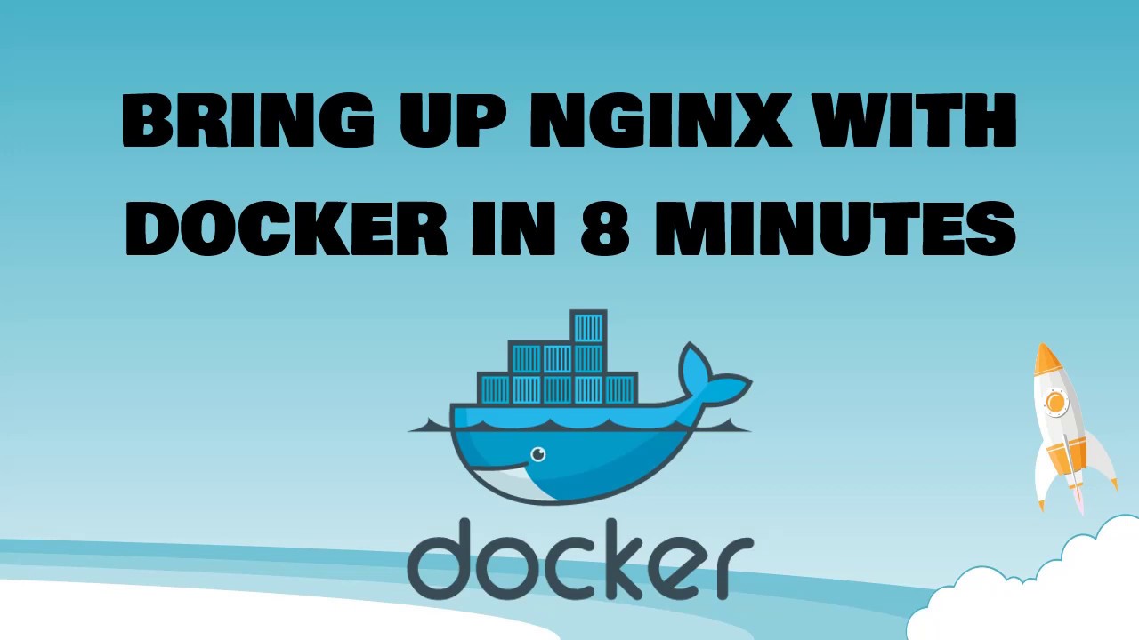 3. Bring Up Nginx with Docker in 8 minutes - YouTube