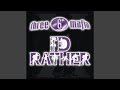 I D Rather mp3