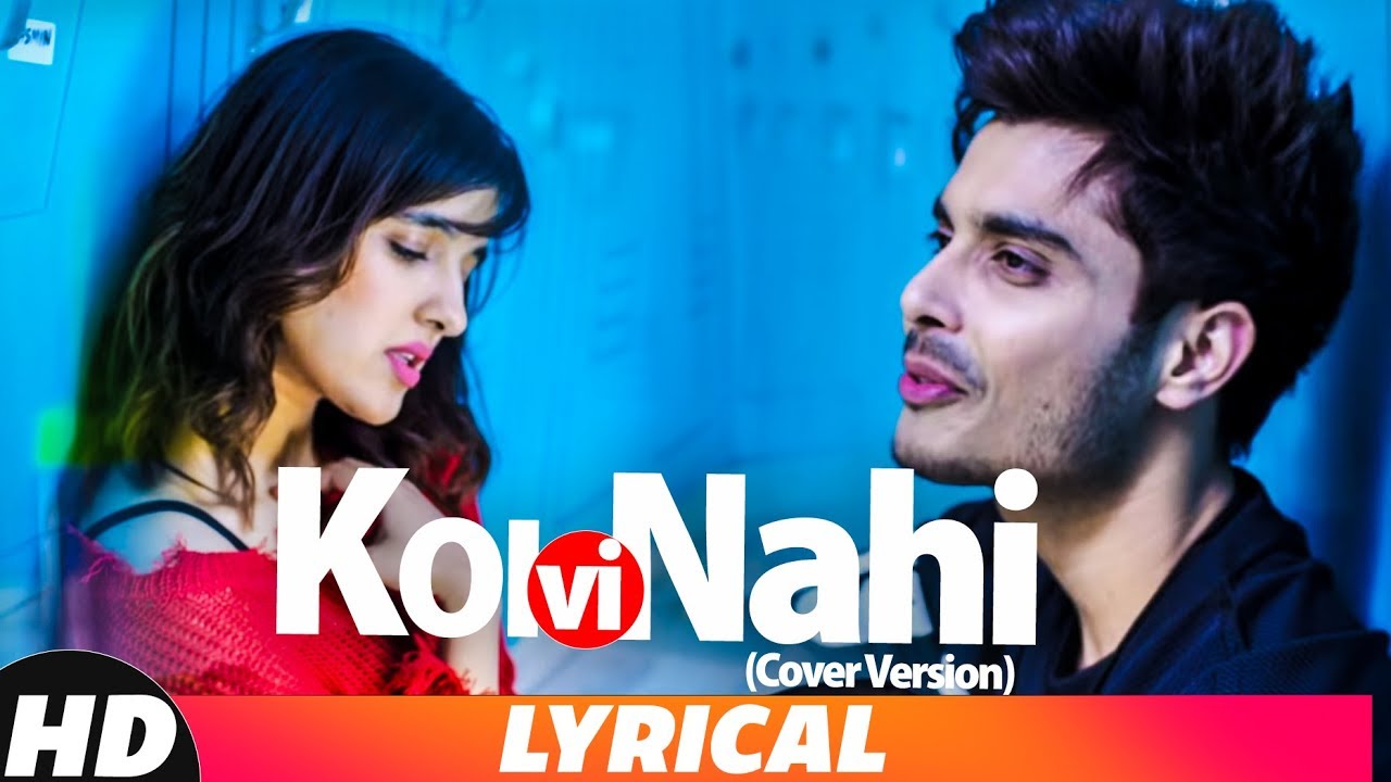 Koi Vi Nahi | Lyrical Video | Gourav Azad | Shirley Setia | Gurnazar | Latest Songs 2018