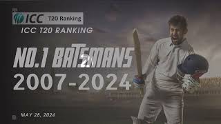 ICC T20 Ranking No.1 batsman from 2007 to 2024| Top videos 2.1 | T20 No.1 batsman ranking.