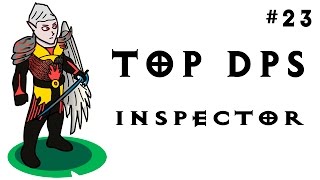 Top DPS - Inspector - Тотальный разнос стереотипов :О
