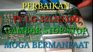 Perbaikan Tv Lg 32ln5100 Gambar Stop  Stop