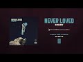 Never Loved "Sorry"