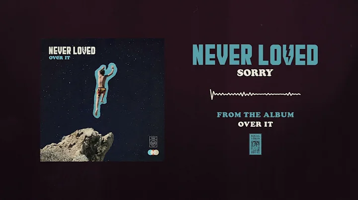 Never Loved "Sorry" - DayDayNews