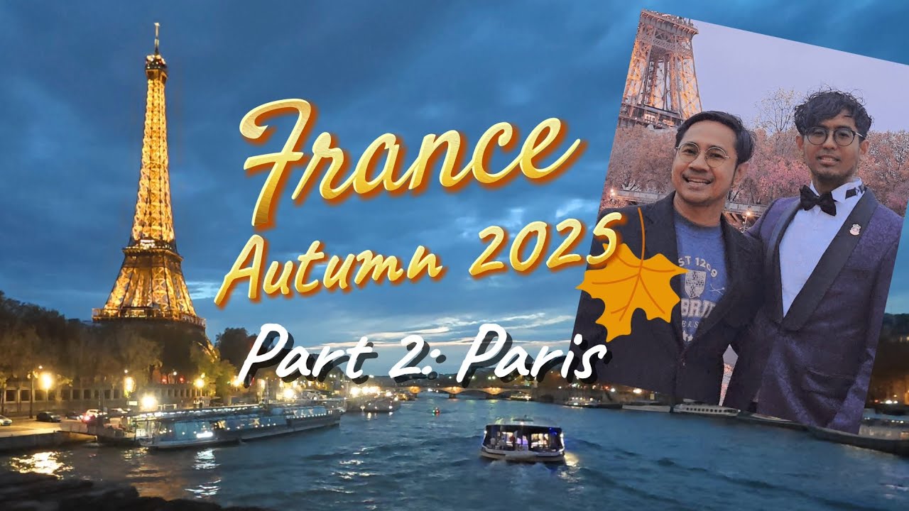 France Autumn 2025 Part 2: Paris