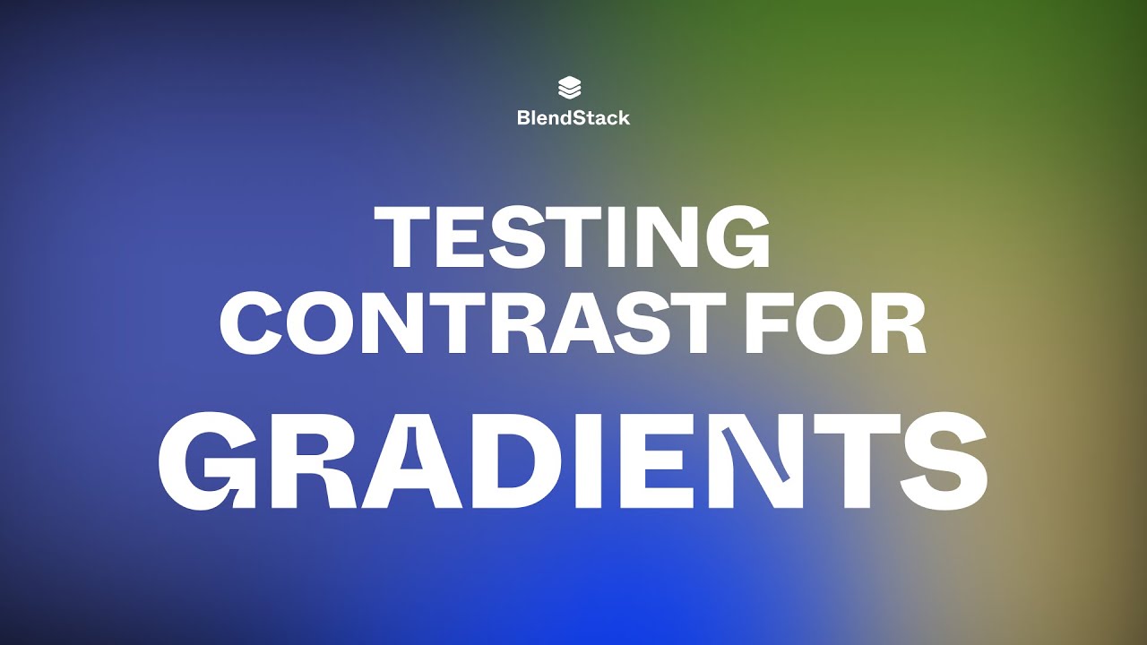 How to Test Gradient Contrast | BlendStack Tutorials - YouTube