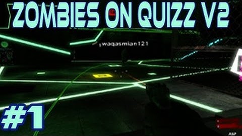 Custom Zombies On Quizz V2 With Waqas Part 1