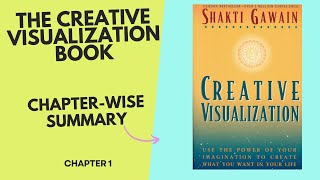 The CREATIVE VISUALIZATION - Chapter 1