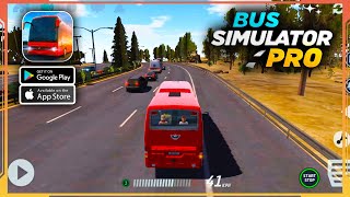 Bus Simulator Pro Gameplay (Android, iOS) - Part 1 screenshot 1