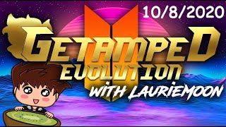 GetAmped2 Evolution - 10/8/2020 Stream Archive