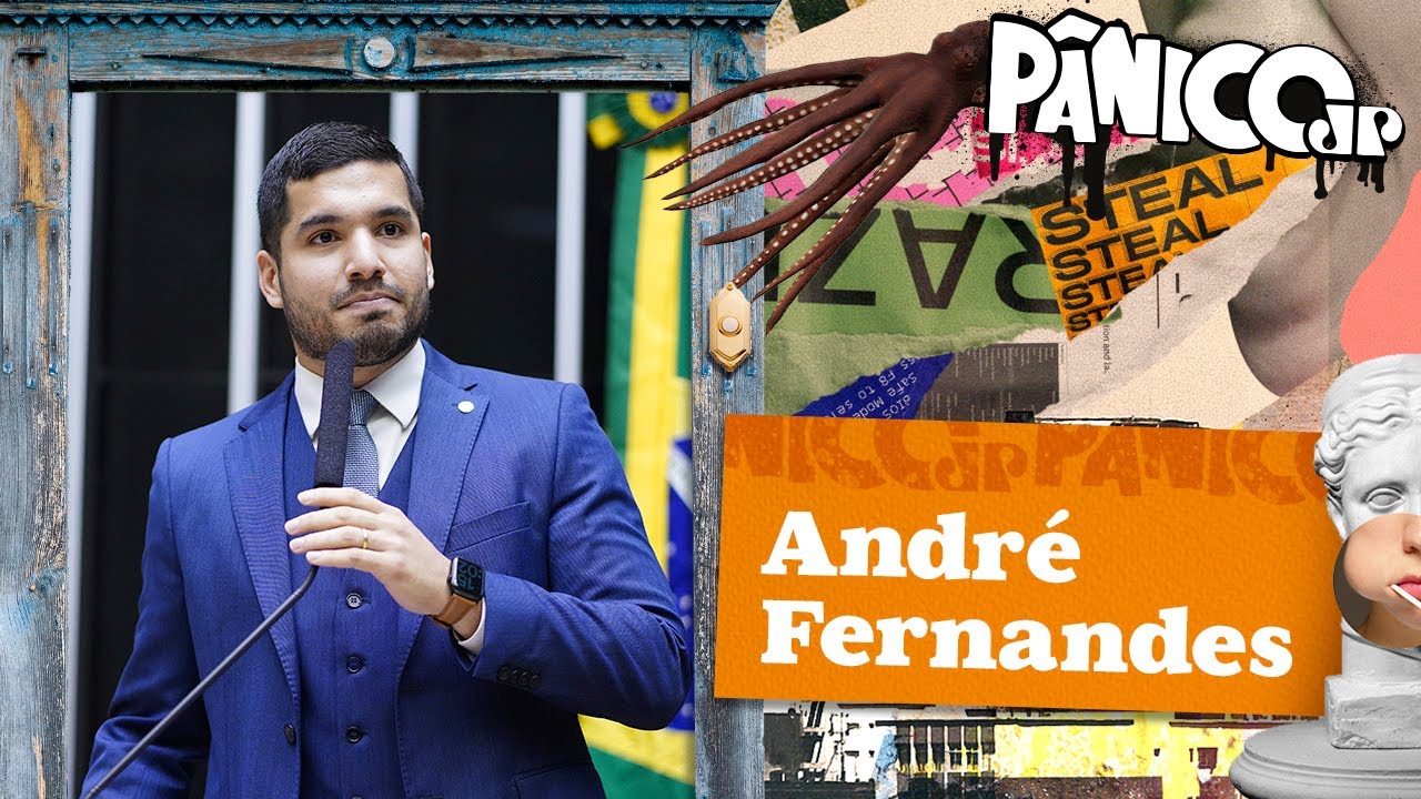 DEPUTADO ANDRÉ FERNANDES – PÂNICO – 11/05/23