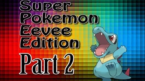 Super Pokemon Eevee Edition Part 2: Zaptastic!