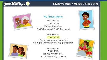 Get Smart2/Module2/Sing a song /My family photos