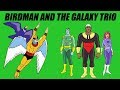 Birdman and the galaxy trio opening 1967
