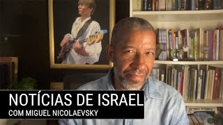 Israel contra-ataca sob ataque do Jihad - Notícias de Israel com Miguel Nicolaevsky