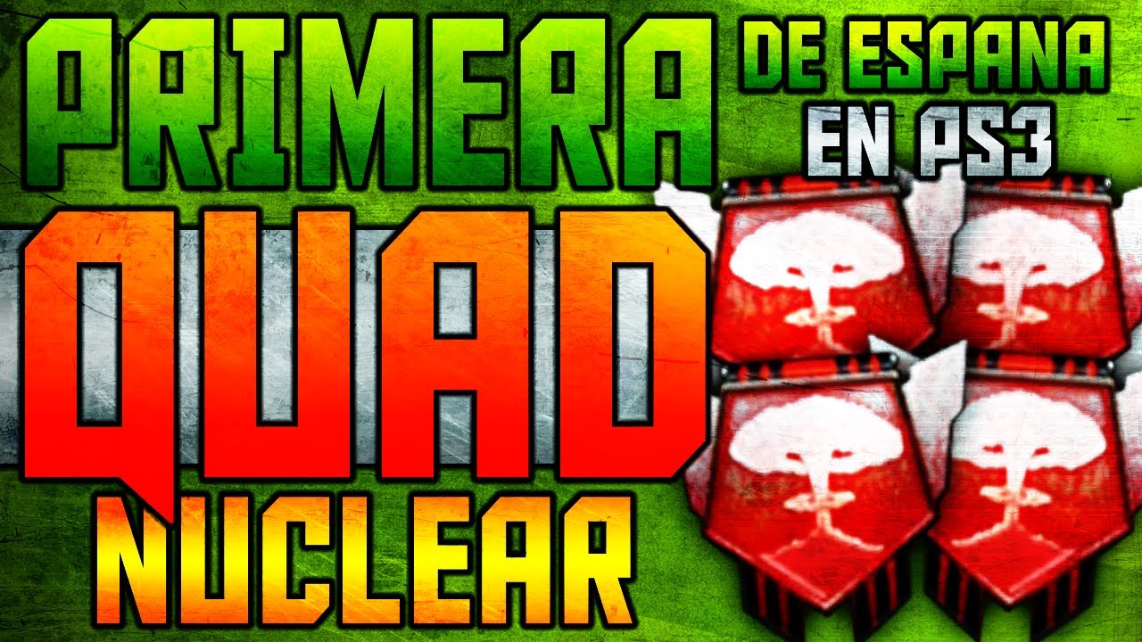 Black Ops 2: 142-5 QUAD NUCLEAR By TOP FarcodPepe (26/10/14)